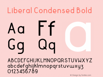 LiberalCondensed-Bold Version 1.000;PS 001.000;hotconv 1.0.88;makeotf.lib2.5.64775图片样张