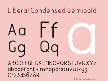 LiberalCondensed-Semibold Version 1.000;PS 001.000;hotconv 1.0.88;makeotf.lib2.5.64775图片样张