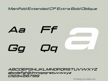 Manifold Extended CF Extra Bold Oblique Version 4.000;PS 004.000;hotconv 1.0.88;makeotf.lib2.5.64775图片样张