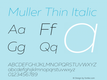 Muller Thin Italic Version 1.000图片样张