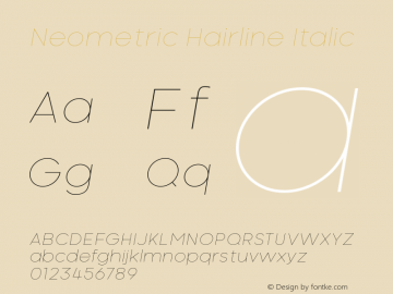 Neometric Alt Hairline Italic Version 1.000;PS 001.000;hotconv 1.0.88;makeotf.lib2.5.64775;YWFTv17图片样张