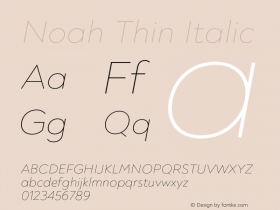 Noah Thin Italic Version 1.000;PS 001.000;hotconv 1.0.88;makeotf.lib2.5.64775图片样张