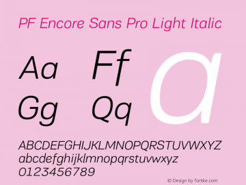 PFEncoreSansPro-LightItalic Version 002.000图片样张