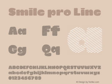 Smile pro Line Version 1.000;PS 001.000;hotconv 1.0.70;makeotf.lib2.5.58329 DEVELOPMENT图片样张