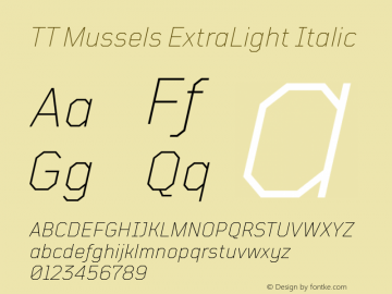 TT Mussels ExtraLight Italic Version 1.000图片样张