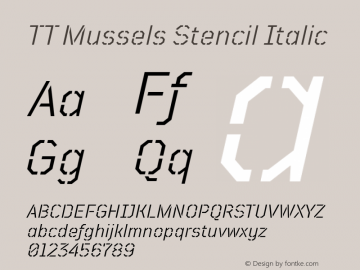 TT Mussels Stencil Italic Version 1.000图片样张