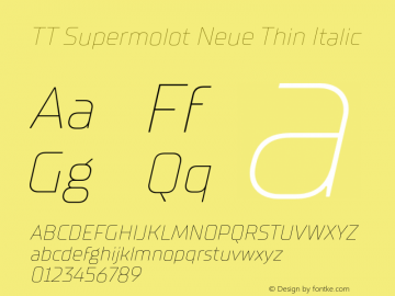 TTSupermolotNeue-ThinItalic Version 1.000图片样张