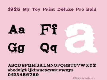 1925MyToyPrintDeluxePro-Bold Version 1.000图片样张