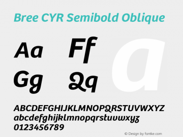 Bree CYR Semibold Italic Version 2.000;hotconv 1.0.109;makeotfexe 2.5.65593图片样张