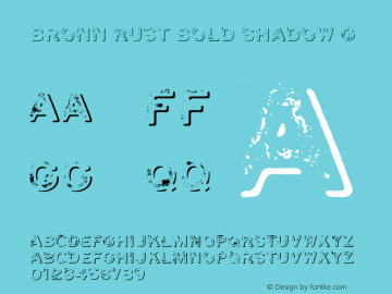 Bronn Rust Bold Shadow G Version 1.000;PS 001.000;hotconv 1.0.70;makeotf.lib2.5.58329图片样张