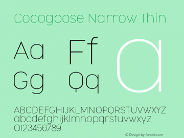 Cocogoose Narrow Thin Version 1.000;PS 001.000;hotconv 1.0.88;makeotf.lib2.5.64775图片样张