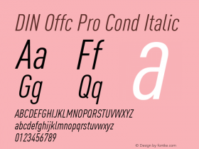 DIN Offc Pro Cond Italic Version 7.504; 2009; Build 1022图片样张