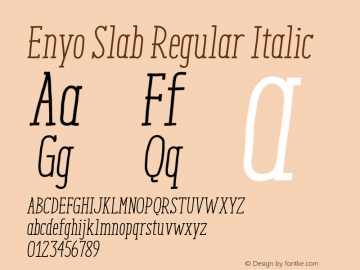 EnyoSlabRegularItalic Version 2.000图片样张