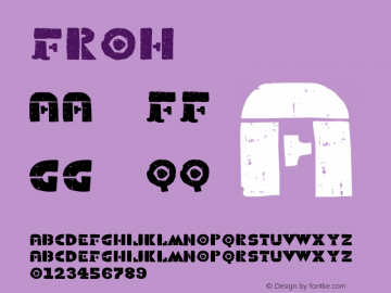 ☞FROH Version 1.000;PS 001.001;hotconv 1.0.56;com.myfonts.easy.rodrigotypo.froh.regular.wfkit2.version.4hbW图片样张