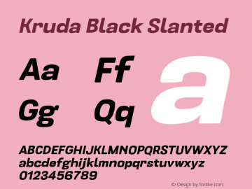 Kruda-BlackSlanted Version 1.000;PS 001.000;hotconv 1.0.88;makeotf.lib2.5.64775图片样张