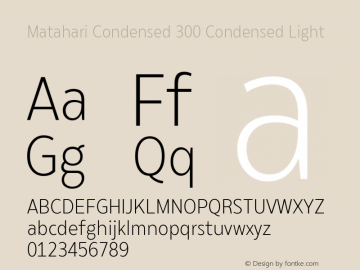 Matahari Condensed 300 Cn Lt Version 1.000;YWFTv17图片样张