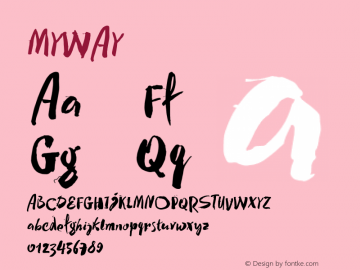 ☞MY WAY Version 1.000 2015 initial release;com.myfonts.easy.posterizer-kg.my-way.regular.wfkit2.version.4mr8图片样张