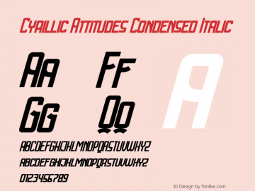 Cyrillic Attitudes Condensed Italic Version 1.000图片样张