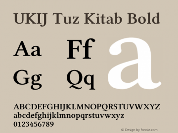 UKIJ Tuz Kitab Bold Version 3.00 November 4, 2010 Font Sample