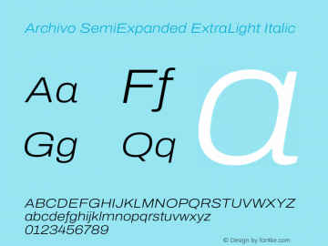 Archivo SemiExpanded ExtraLight Italic Version 2.001图片样张