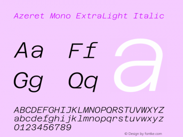 Azeret Mono ExtraLight Italic Version 1.002图片样张