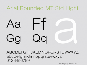 Arial Rounded MT Std Light Version 1.000 Build 1000图片样张