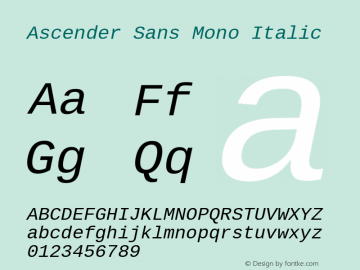 Ascender Sans Mono Italic Version 1.00图片样张