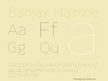 Banjax Hairline Version 1.000;PS 001.000;hotconv 1.0.88;makeotf.lib2.5.64775图片样张