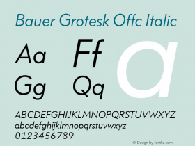 Bauer Grotesk Offc Italic Version 7.504; 2014; Build 1020图片样张