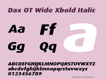 Dax OT Wide Xbold Italic Version 7.504; 2017; Build 1023图片样张