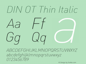 DIN OT Thin Italic Version 7.601, build 1030, FoPs, FL 5.04图片样张