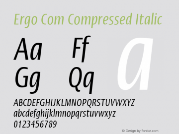 Linotype Ergo Com Compressed Italic Version 1.01图片样张