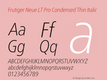 Frutiger Neue LT Pro Cn Thin Italic Version 1.00图片样张