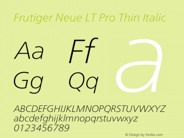 Frutiger Neue LT Pro Thin Italic Version 1.00图片样张