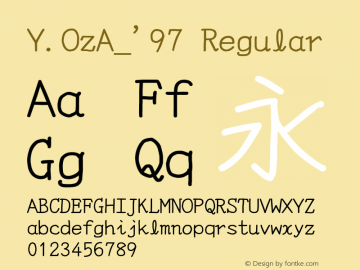 Y.OzA_'97 Regular Version 10.21 Font Sample