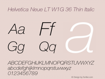 Helvetica Neue LT W1G 36 Thin Italic Version 4.00 Build 1000图片样张