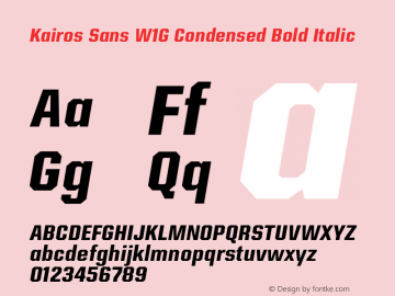 Kairos Sans W1G Cn Bold It Version 1.00图片样张