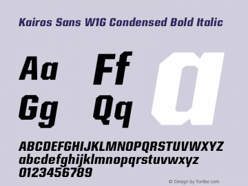 Kairos Sans W1G Cn Bold It Version 1.00图片样张