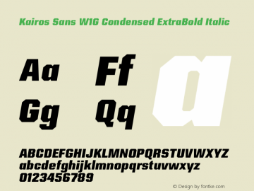 Kairos Sans W1G Cn ExtraBold It Version 1.00图片样张