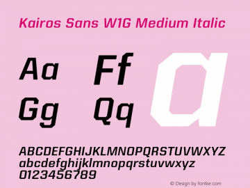 Kairos Sans W1G Medium Italic Version 1.00图片样张