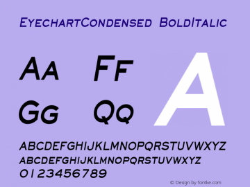 EyechartCondensed BoldItalic Macromedia Fontographer 4.1.5 5/18/98图片样张