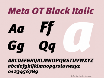 Meta OT Black Italic Version 7.600, build 1027, FoPs, FL 5.04图片样张