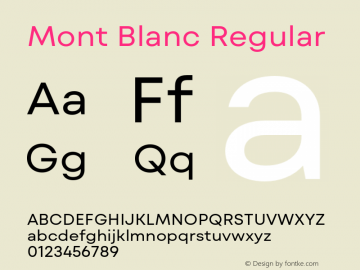 Mont Blanc Regular Version 1.000;hotconv 1.0.109;makeotfexe 2.5.65596图片样张