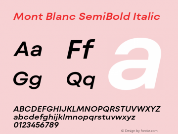 Mont Blanc SemiBold Italic Version 1.000;hotconv 1.0.109;makeotfexe 2.5.65596图片样张