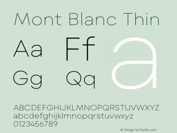 Mont Blanc Thin Version 1.000;hotconv 1.0.109;makeotfexe 2.5.65596图片样张