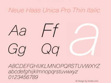 Neue Haas Unica Pro Thin Italic Version 1.00图片样张