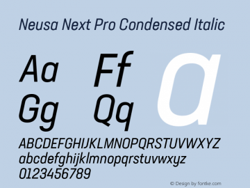 Neusa Next Pro Condensed Italic Version 1.002;PS 001.002;hotconv 1.0.88;makeotf.lib2.5.64775图片样张