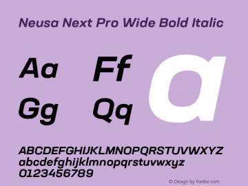 Neusa Next Pro Wide Bold Italic Version 1.002;PS 001.002;hotconv 1.0.88;makeotf.lib2.5.64775图片样张