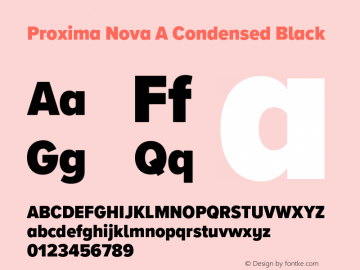Proxima Nova A Cond Black Version 3.018;PS 003.018;hotconv 1.0.88;makeotf.lib2.5.64775图片样张