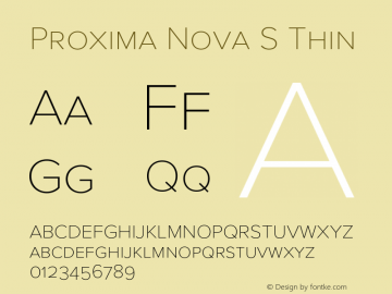 Proxima Nova S Thin Version 3.018;PS 003.018;hotconv 1.0.88;makeotf.lib2.5.64775图片样张
